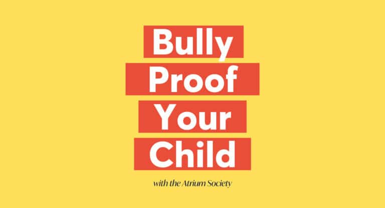 Bully Proof Your Child: A Podcast for Parents, Teachers & Anyone Who Cares About Kids