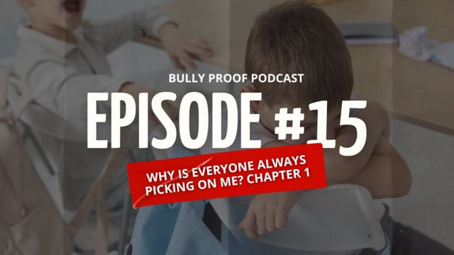 Bully Proof Your Child Podcast Recognizing Bullying Behavior Building Awareness Before Prevention