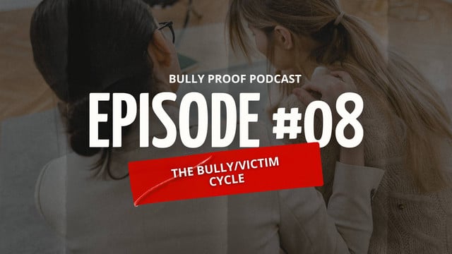 Bully Victim Cycle