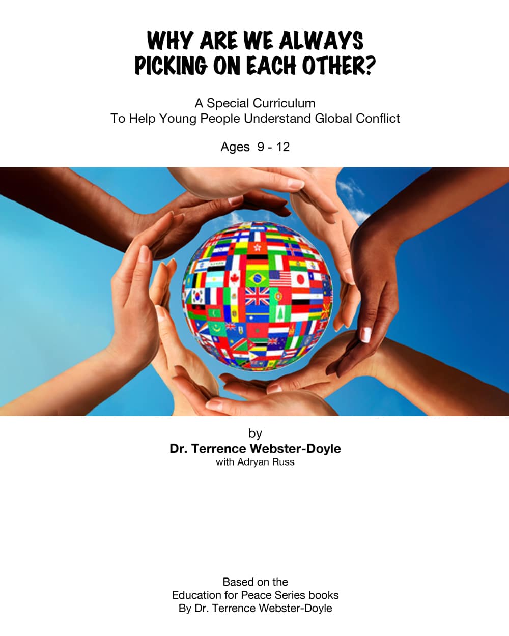 Why Are We Always Picking on Each Other? Mini Curriculum