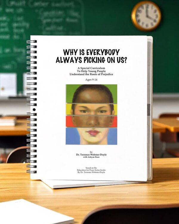 Why is Everybody Always Picking on Us? Curriculum