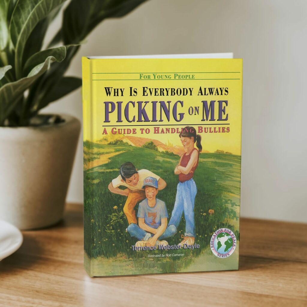 Book cover of "Why Is Everybody Always Picking on Me: A Guide to Handling Bullies" by Terrence Webster-Doyle, featuring illustrations by Rod Cameron. The cover shows three children in a scenic outdoor setting, addressing the theme of bullying and support for young readers.