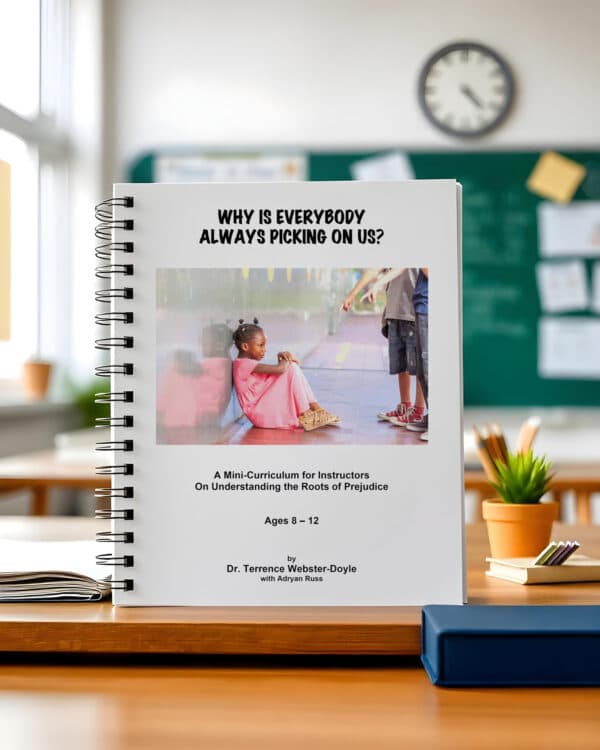 Why is Everybody Always Picking on Us? Mini Curriculum