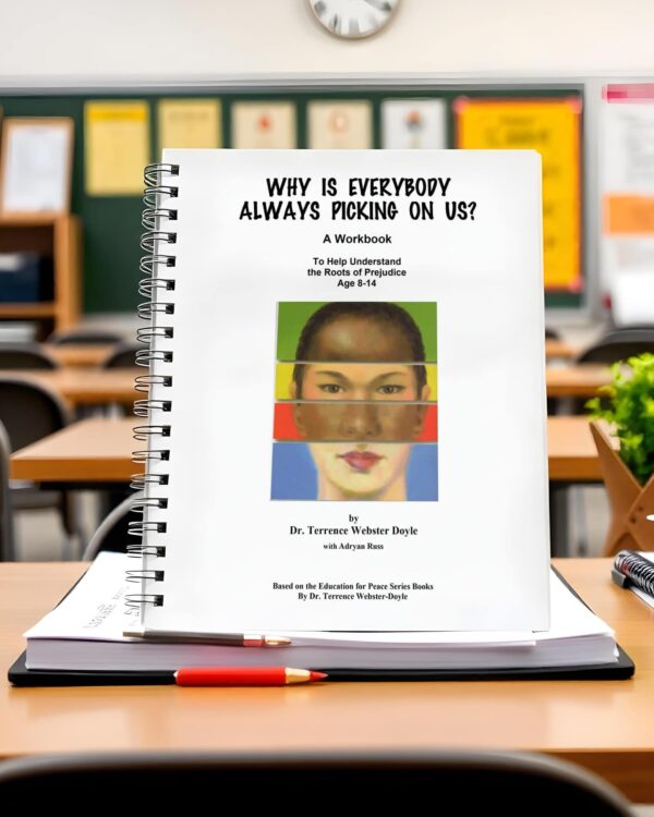 Why is Everybody Always Picking on Us? Workbook