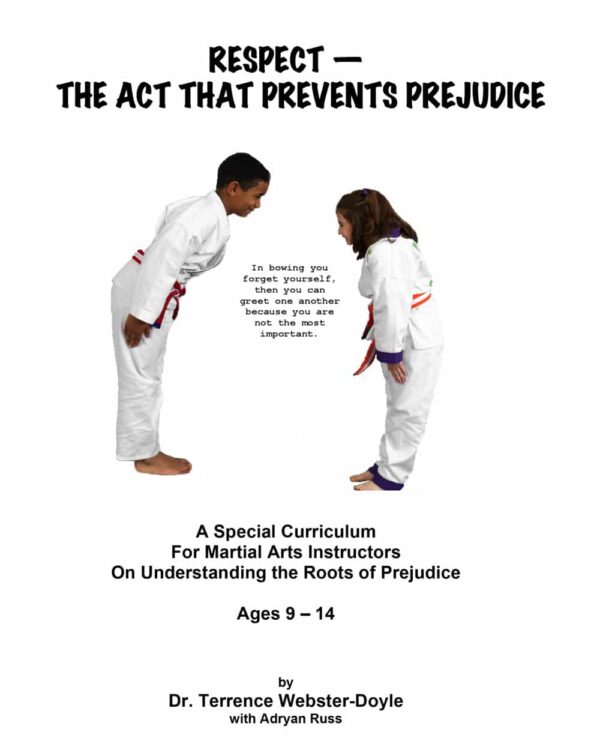Respect: the Act that Prevents Prejudice Curriculum