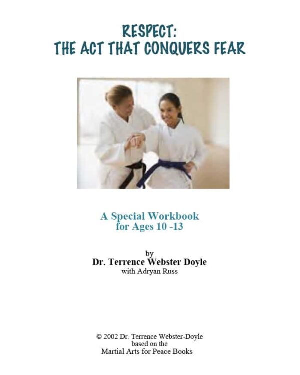 Respect: The Act That Conquers Fear Workbook